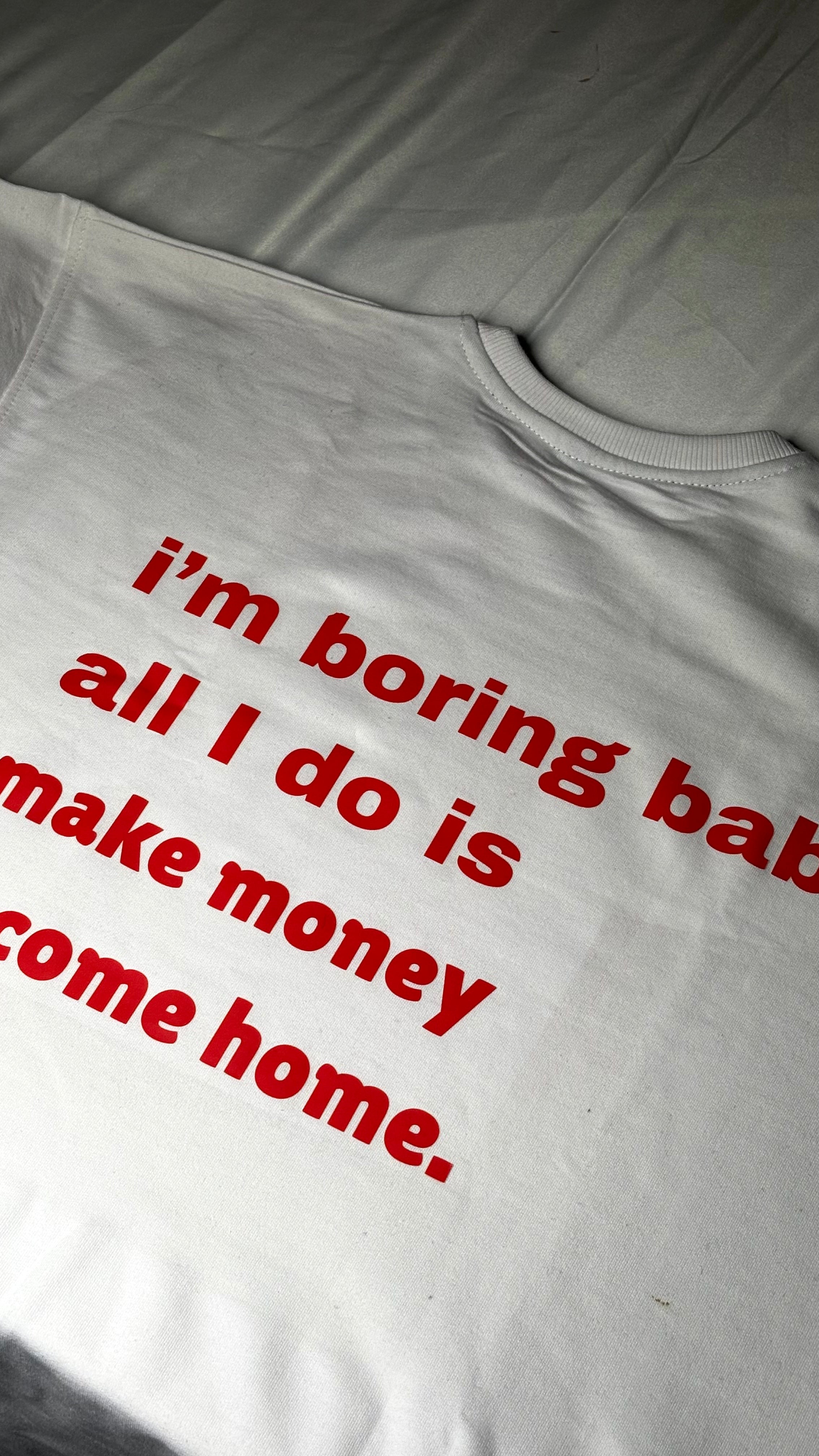 I’m boring baby quote oversize graphic t-shirt
